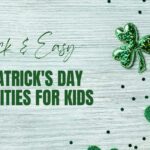 St. Patrick’s Day Kid Activities