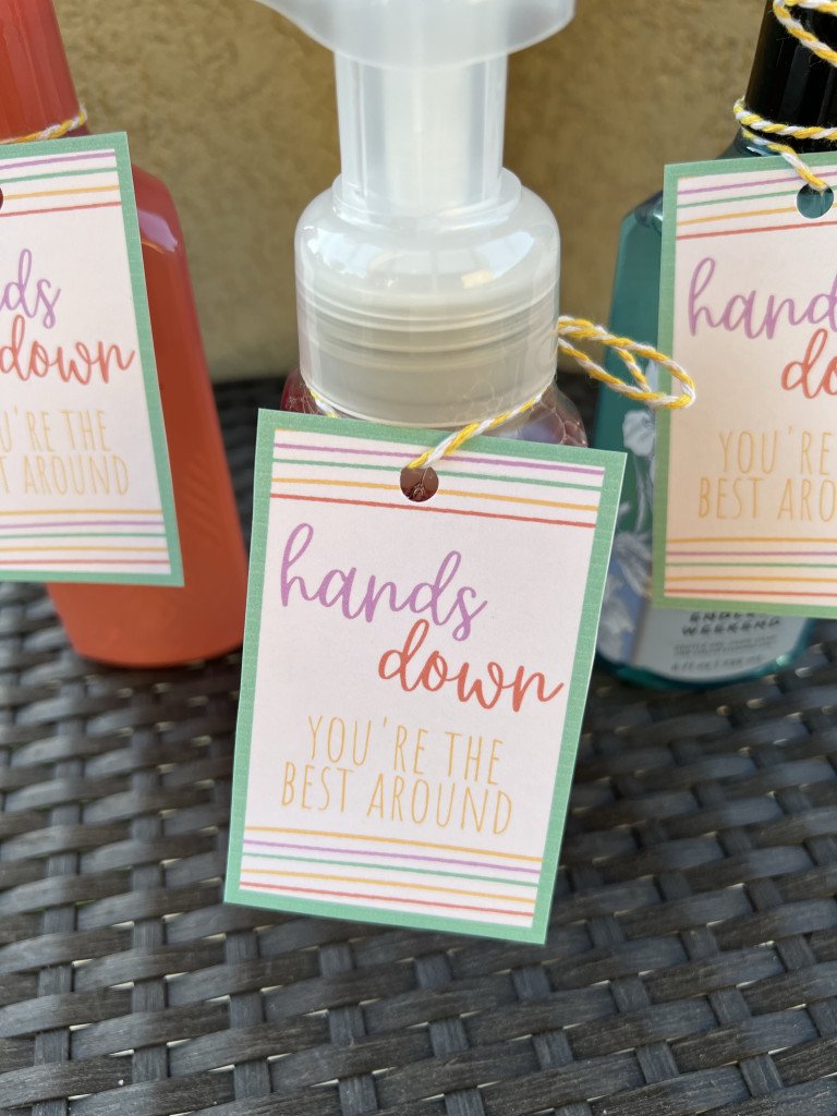 Easy End-of-Year Teacher Gift Ideas: Soap with a note that says "Hands down you're the best around"